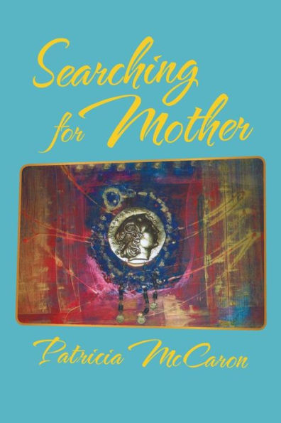 Searching For Mother