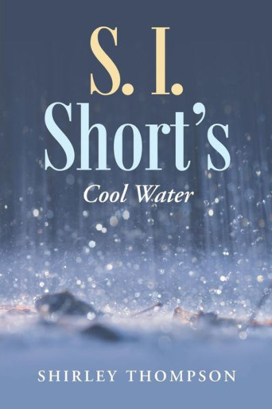 S. I. Short's: Cool Water