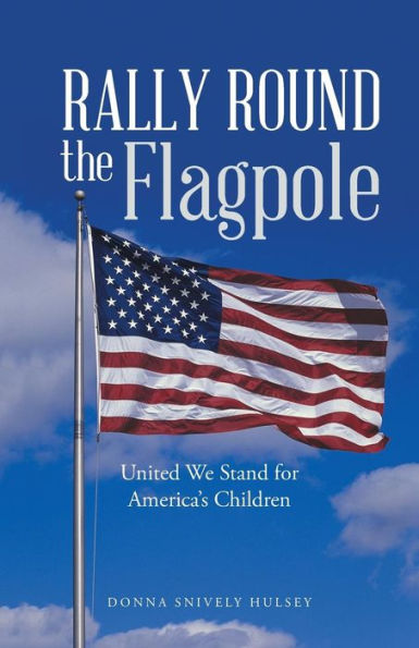 Rally Round The Flagpole