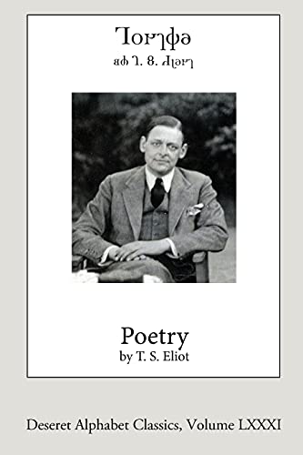 Poetry By T.S. Eliot (Deseret Alphabet Edition)