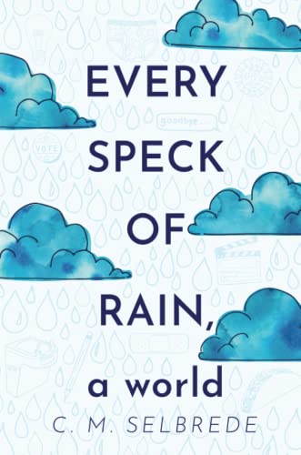 Every Speck Of Rain, A World