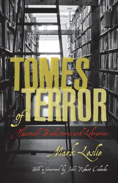 Tomes Of Terror: Haunted Bookstores And Libraries