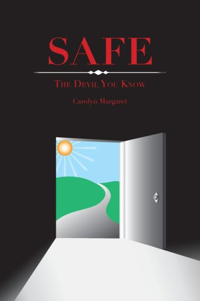Safe: The Devil You Know!