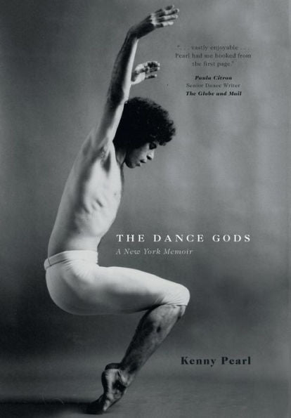 The Dance Gods: A New York Memoir