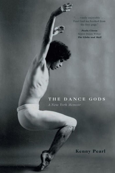 The Dance Gods: A New York Memoir