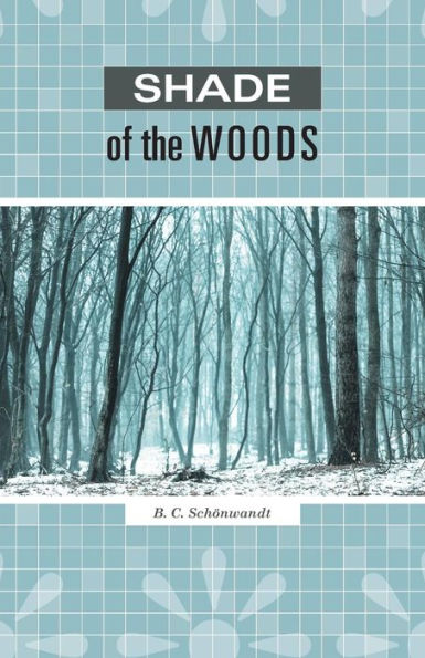 Shade Of The Woods