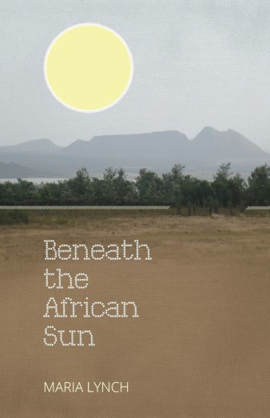 Beneath The African Sun