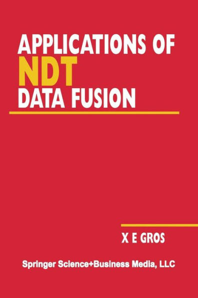 Applications Of Ndt Data Fusion