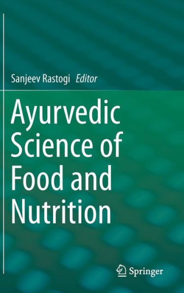 Ayurvedic Science Of Food And Nutrition