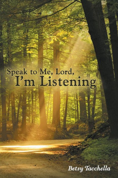 Speak To Me, Lord, I'M Listening
