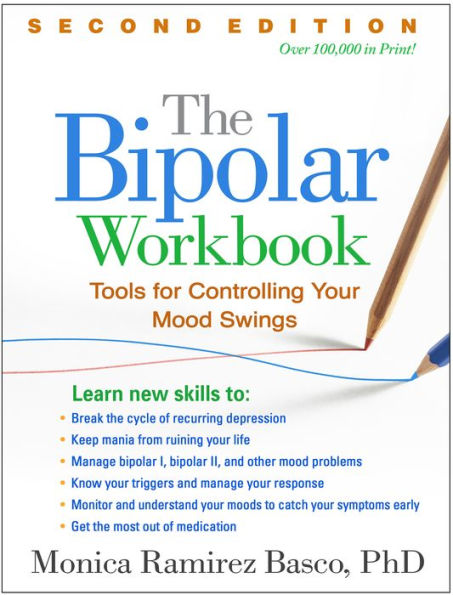 The Bipolar Workbook: Tools For Controlling Your Mood Swings