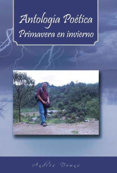 Antologia Poetica Primavera En Invierno (Spanish Edition)