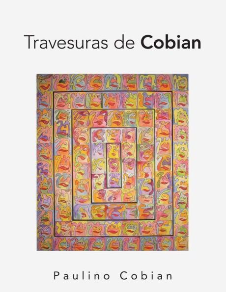 Travesuras De Cobian (Spanish Edition)
