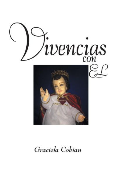 Vivencias Con El (Spanish Edition)