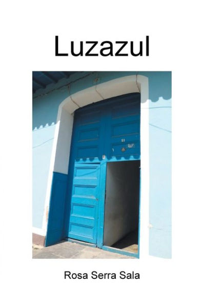 Luzazul (Spanish Edition)