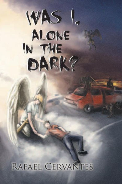 Was I, Alone In The Dark?