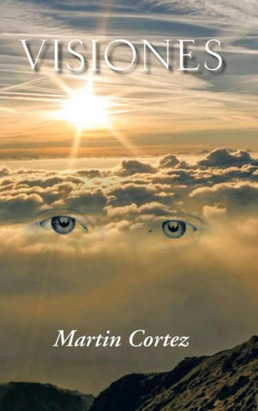 Visiones (Spanish Edition)