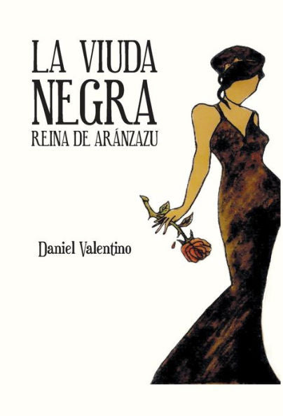 La Viuda Negra: Reina De Aranzazu (Spanish Edition)