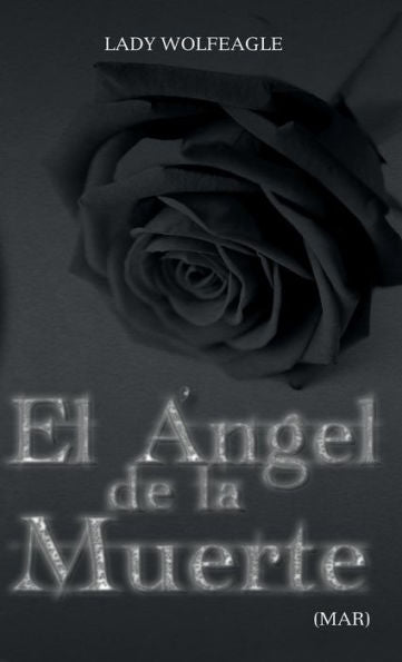 El Angel De La Muerte (Spanish Edition)