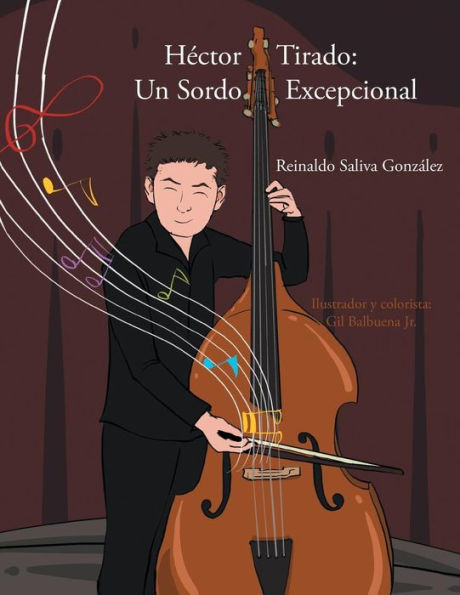 Hector Tirado: Un Sordo Excepcional (Spanish Edition)