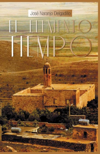El Elemento Tiempo (Spanish Edition)