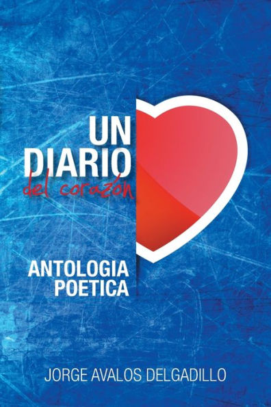 Un Diario Del Corazon (Spanish Edition)