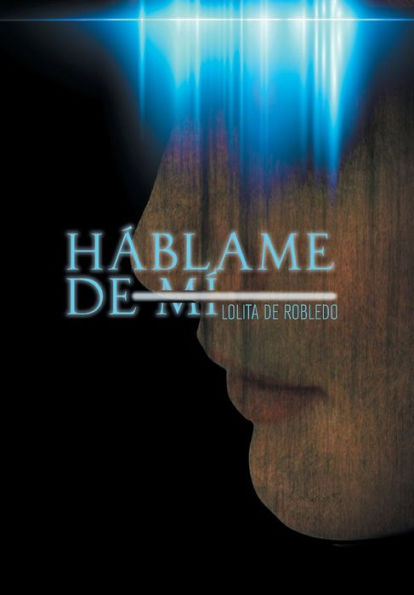 Hablame De Mi (Spanish Edition)