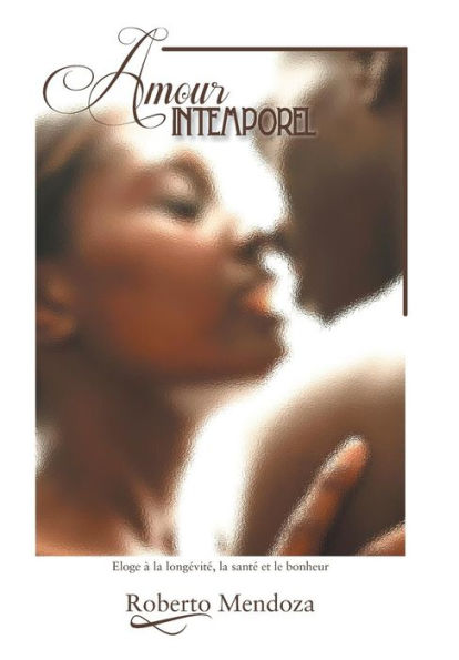 Amour Intemporel (French Edition)