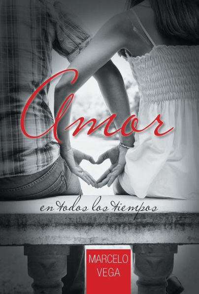Amor En Todos Los Tiempos (Spanish Edition)