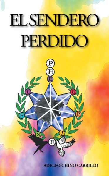 El Sendero Perdido (Spanish Edition)