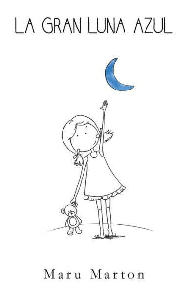 La Gran Luna Azul (Spanish Edition)