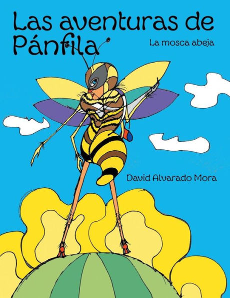 Las Aventuras De Panfila (Spanish Edition)