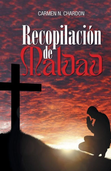 Recopilación De Maldad (Spanish Edition)