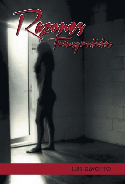 Razones Transgredidas (Spanish Edition)