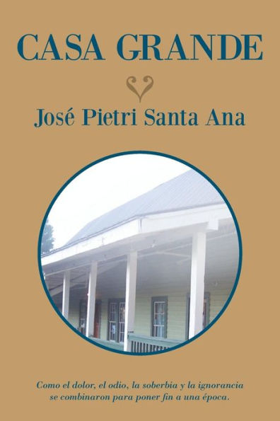 Casa Grande (Spanish Edition)
