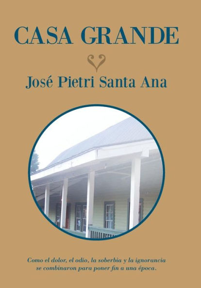 Casa Grande (Spanish Edition)