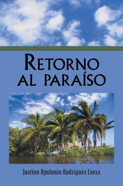 Retorno Al Paraíso (Spanish Edition)