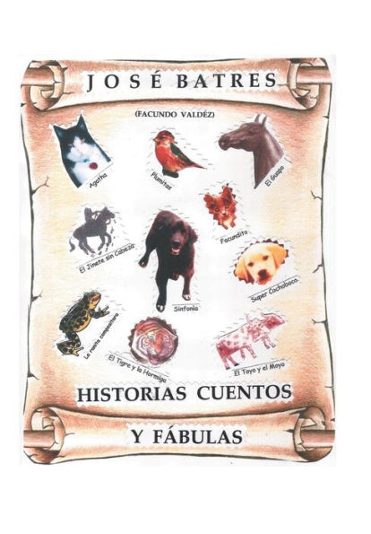 Historias, F?Ulas Y Cuentos (Spanish Edition)