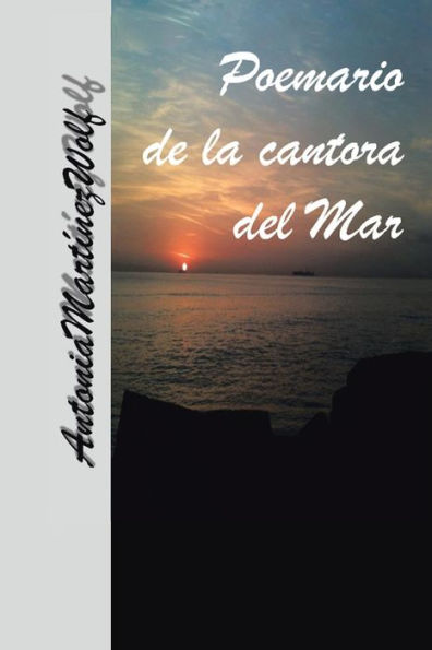 Poemario De La Cantora Del Mar (Spanish Edition)