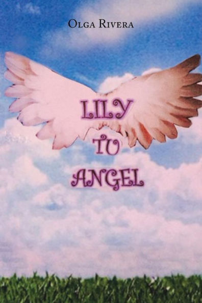 Lily Tu Angel (Spanish Edition)