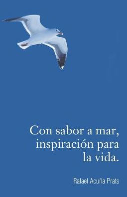 Con Sabor A Mar, Inspiración Para La Vida. (Spanish Edition)