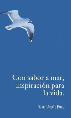 Con Sabor A Mar, Inspiración Para La Vida. (Spanish Edition)