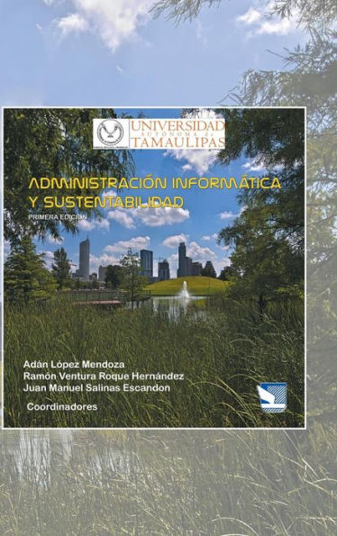 Administración Inform?Ica Y Sustentabilidad (Spanish Edition)