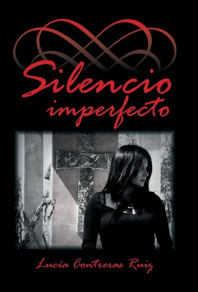 Silencio Imperfecto (Spanish Edition)