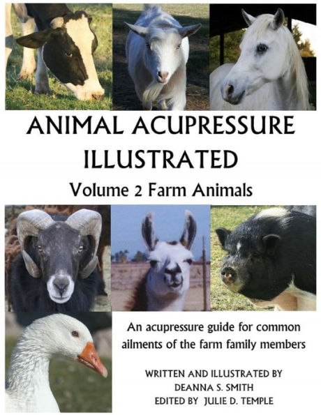 Animal Acupressure Illustrated: Volume 2 Farm Animals