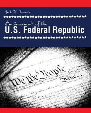 Fundamentals Of The Us Federal Republic