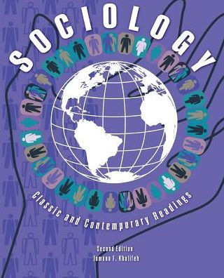 Sociology: Classic And Contemporary Readings