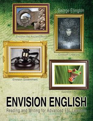 Envision English: Reading And Writing For Advanced Esl Learners