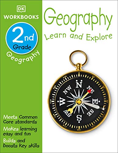 Dk Workbooks: Geography, Second Grade: Learn And Explore