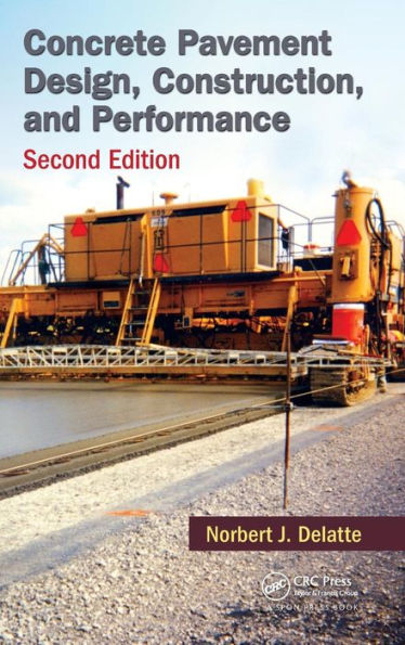 Concrete Pavement Design, Construction, And Performance